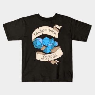 Tabletop RPG - Games Master - Chaotic Neutral I Like To Keep My Options Open Kids T-Shirt